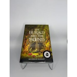 The Buried and the Bound Rochelle Hassan OwlCrate Signed Exclusive Edition New